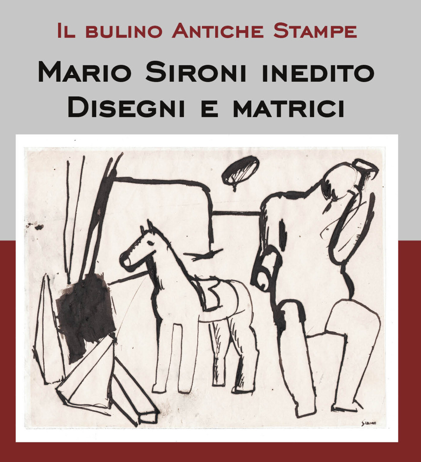 Mario Sironi Inedito. Disegni e Matrici